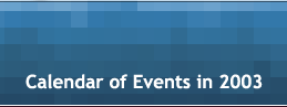 Calendar of Events in 2003