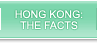 HONG KONG: THE FACTS