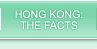 HONG KONG: THE FACTS