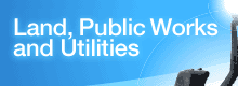 Land, Public Works and Utilities