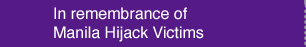 In remembrance of Manila Hijack Victims